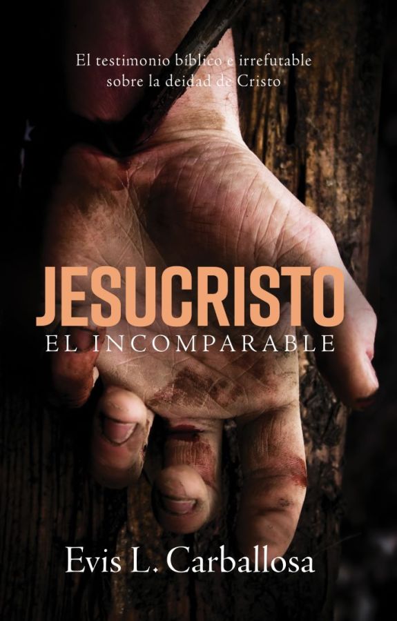 Jesucristo el incomparable
