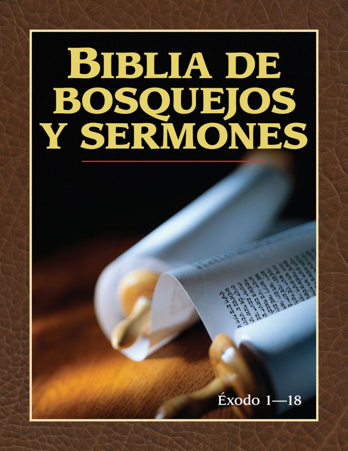 Biblia de bosquejos y sermones: Exodo 1-18