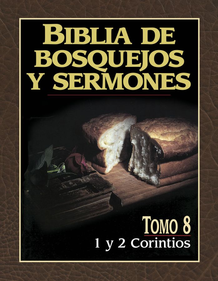 Biblia de bosquejos y sermones: 1 y 2 Corintios