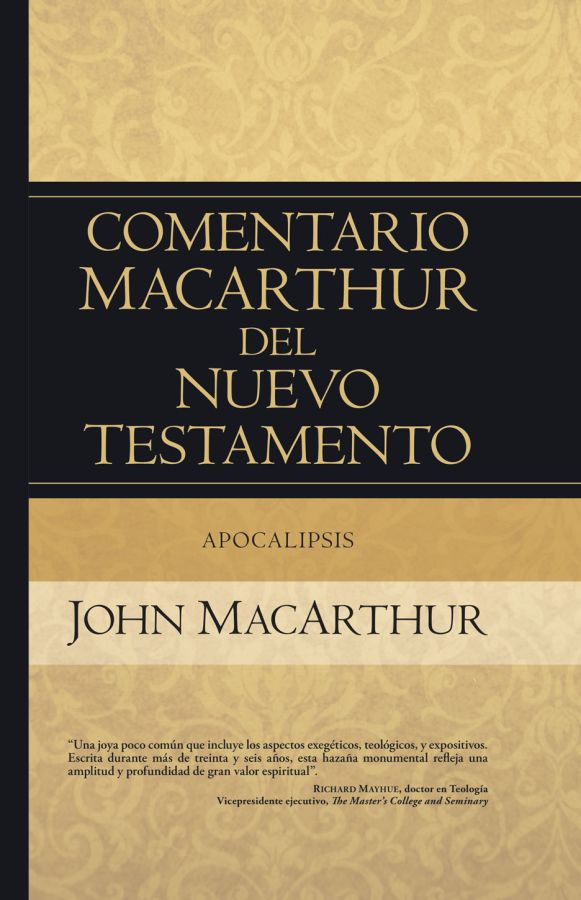 Apocalipsis - Comentario MacArthur del Nuevo Testamento