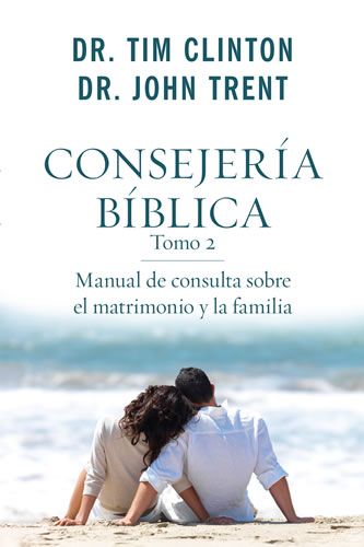 Consejería bíblica tomo 2: Manual de consulta sobre el matrimonio y la familia