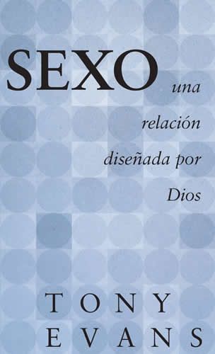 Sexo, una relación diseñada por Dios - Bolsillo