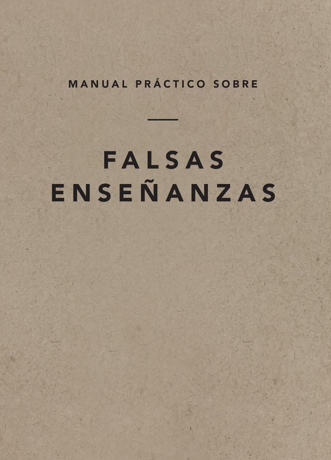 Manual práctico sobre falsas enseñanzas