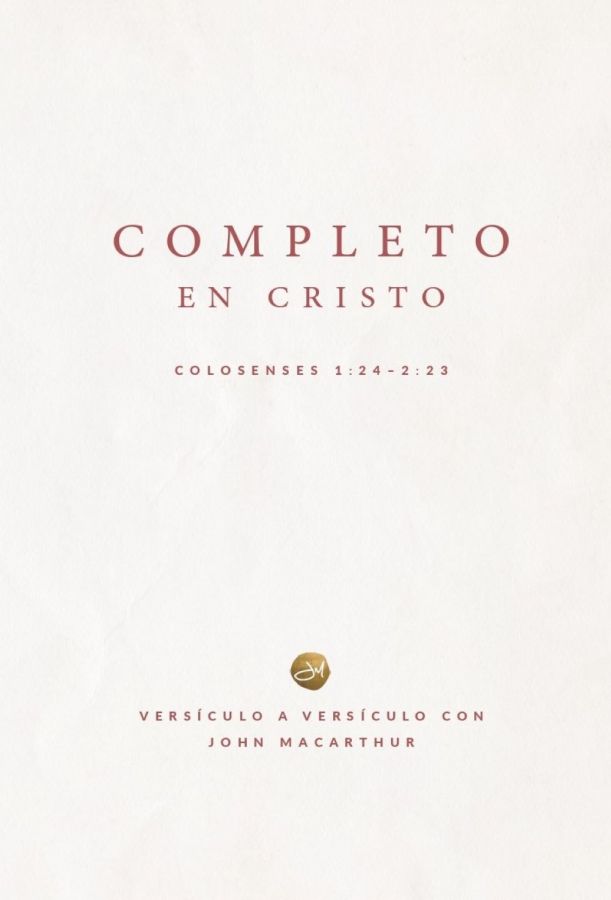Completo en Cristo: Colosenses 1:24 - 2:23