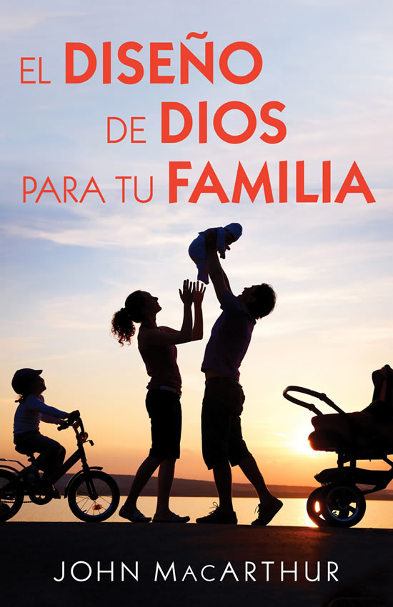 John MacArthur expone el plan divino de Dios para la vida familiar en su nuevo libro, El diseño de Dios para tu familia